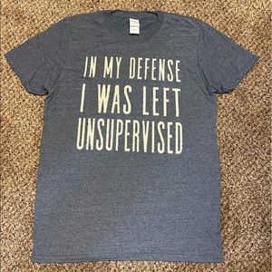 NEW  tee “In My Defense I Was Left Unsupervised” navy blue heathered gra…